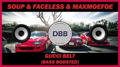 gucci belt feat faceless single|Soup .